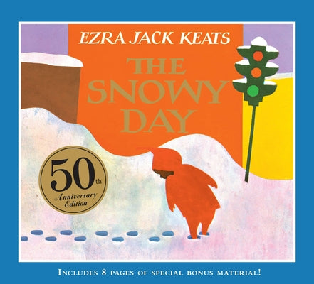Cover Image for The Snowy Day -- Ezra Jack Keats, Hardcover