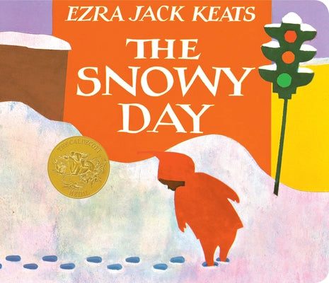 Cover Image for The Snowy Day -- Ezra Jack Keats, Board Books