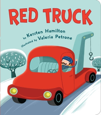 Cover Image for Red Truck -- Kersten Hamilton, Board Books
