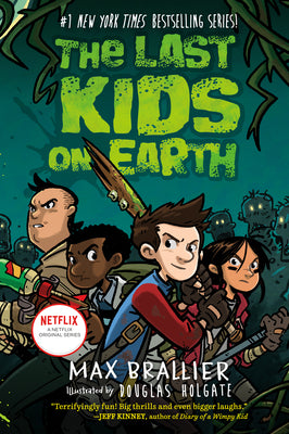 Cover Image for The Last Kids on Earth -- Max Brallier, Hardcover