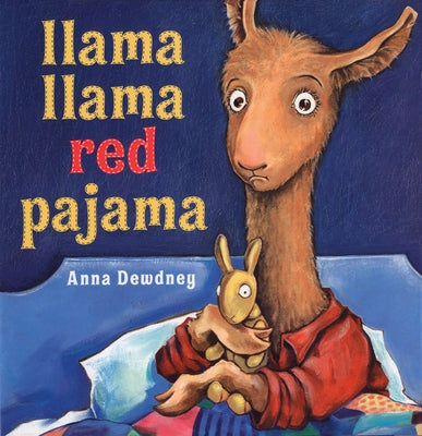 Cover Image for Llama Llama Red Pajama -- Anna Dewdney, Hardcover
