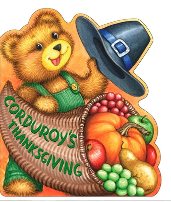 Cover Image for Corduroy's Thanksgiving -- Lisa McCue, Board Books