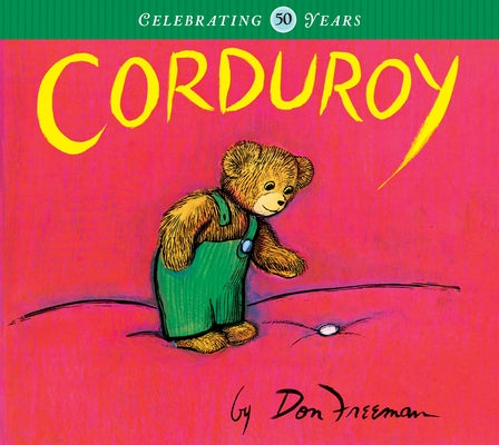 Cover Image for Corduroy -- Don Freeman, Hardcover