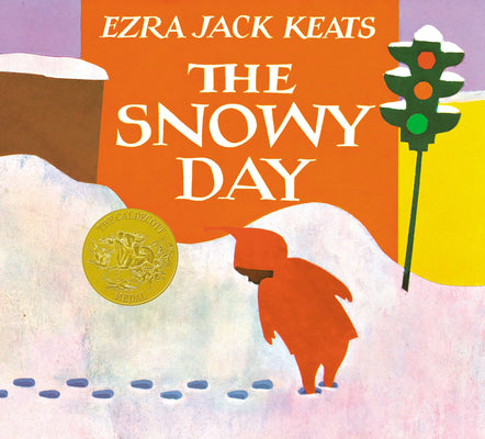 Cover Image for The Snowy Day -- Ezra Jack Keats, Hardcover