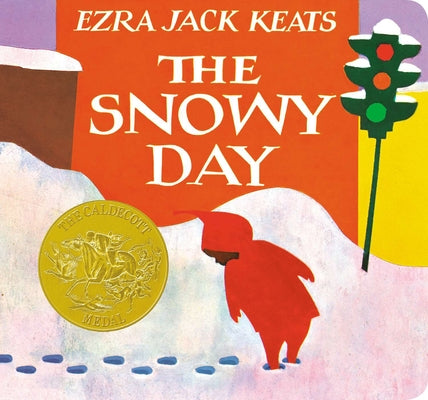 Cover Image for The Snowy Day -- Ezra Jack Keats, Board Books