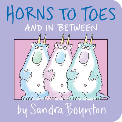 Cover Image for Horns to Toes -- Sandra Boynton, Board Books
