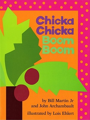 Cover Image for Chicka Chicka Boom Boom -- Bill Martin, Hardcover