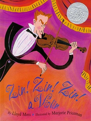Cover Image for Zin! Zin! Zin! a Violin -- Lloyd Moss, Hardcover