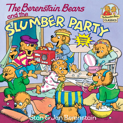 Cover Image for The Berenstain Bears and the Slumber Party -- Stan Berenstain, Paperback