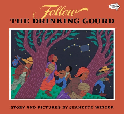 Cover Image for Follow the Drinking Gourd -- Jeanette Winter, Paperback