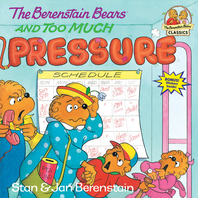 Cover Image for The Berenstain Bears and Too Much Pressure -- Stan Berenstain, Paperback