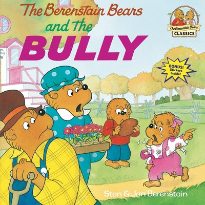 Cover Image for The Berenstain Bears and the Bully -- Stan Berenstain, Paperback