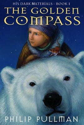 Cover Image for His Dark Materials: The Golden Compass (Book 1) -- Philip Pullman, Hardcover