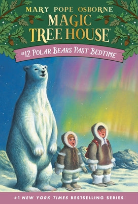 Cover Image for Polar Bears Past Bedtime -- Mary Pope Osborne, Paperback
