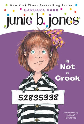 Cover Image for Junie B. Jones #9: Junie B. Jones Is Not a Crook -- Barbara Park, Paperback