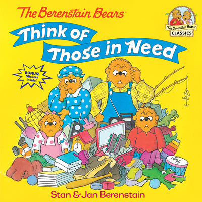 Cover Image for The Berenstain Bears Think of Those in Need -- Stan Berenstain, Paperback