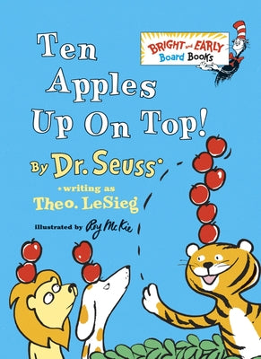 Cover Image for Ten Apples Up on Top! -- Dr Seuss, Board Books