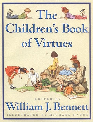 Cover Image for The Children's Book of Virtues -- William J. Bennett, Hardcover