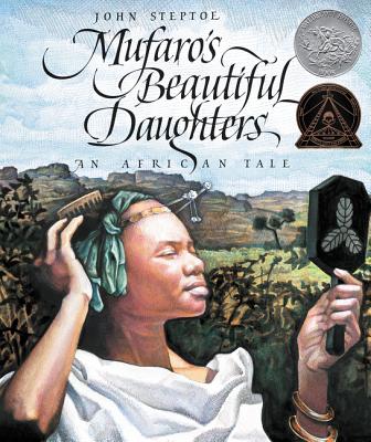 Cover Image for Mufaro's Beautiful Daughters: A Caldecott Honor Award Winner -- John Steptoe, Hardcover