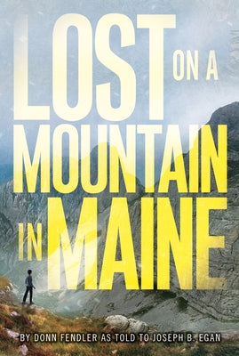 Cover Image for Lost on a Mountain in Maine -- Donn Fendler, Paperback