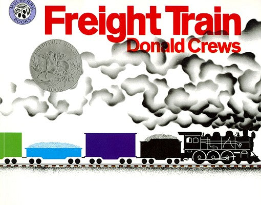 Cover Image for Freight Train: A Caldecott Honor Award Winner -- Donald Crews, Paperback