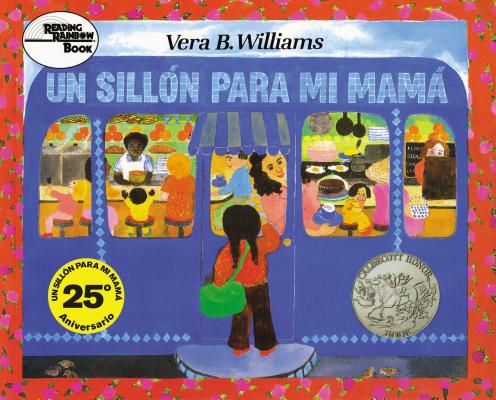 Cover Image for Un Sillón Para Mi Mamá: A Caldecott Honor Award Winner -- Vera B. Williams, Paperback