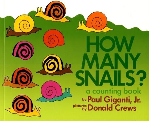 Cover Image for How Many Snails?: A Counting Book -- Paul Giganti, Paperback