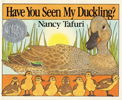 Cover Image for Have You Seen My Duckling?: An Easter and Springtime Book for Kids -- Nancy Tafuri, Board Books