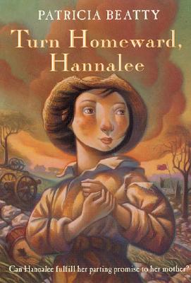 Cover Image for Turn Homeward, Hannalee -- Patricia Beatty, Paperback