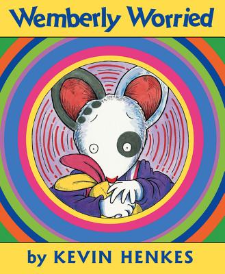 Cover Image for Wemberly Worried -- Kevin Henkes, Hardcover
