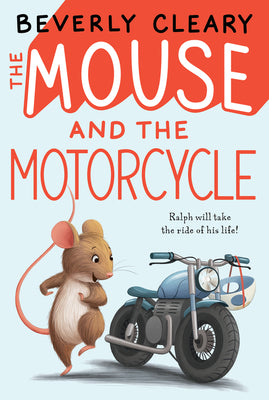 Cover Image for The Mouse and the Motorcycle -- Beverly Cleary, Hardcover