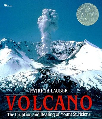 Cover Image for Volcano: The Eruption and Healing of Mount St. Helens -- Patricia Lauber, Paperback