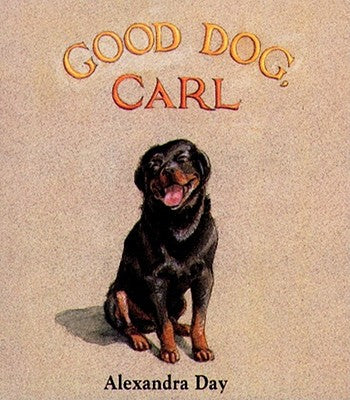 Cover Image for Good Dog, Carl -- Alexandra Day, Board Books