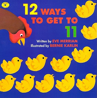 Cover Image for 12 Ways to Get to 11 -- Eve Merriam, Paperback