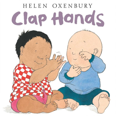 Cover Image for Clap Hands -- Helen Oxenbury, Board Books