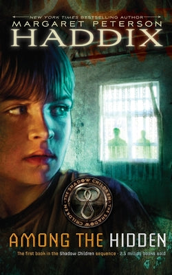 Cover Image for Among the Hidden -- Margaret Peterson Haddix, Paperback