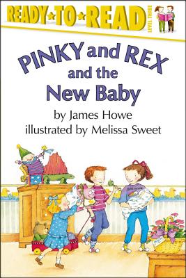 Cover Image for Pinky and Rex and the New Baby: Ready-To-Read Level 3 -- James Howe, Paperback