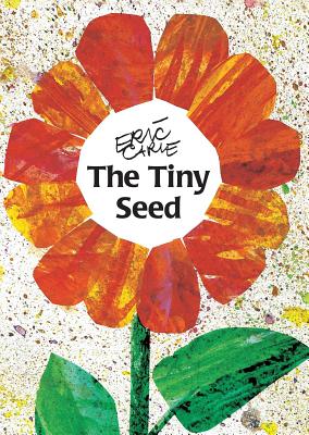 Cover Image for The Tiny Seed -- Eric Carle, Paperback