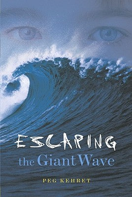 Cover Image for Escaping the Giant Wave -- Peg Kehret, Paperback