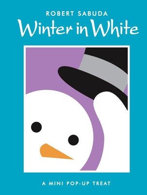 Cover Image for Winter in White: Winter in White -- Robert Sabuda, Hardcover