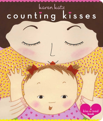Cover Image for Counting Kisses: Counting Kisses -- Karen Katz, Board Books