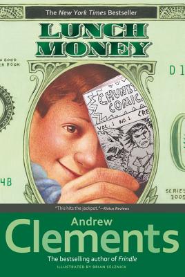 Cover Image for Lunch Money -- Andrew Clements, Paperback