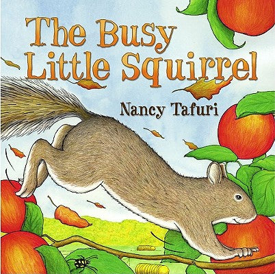 Cover Image for Busy Little Squirrel -- Nancy Tafuri, Hardcover