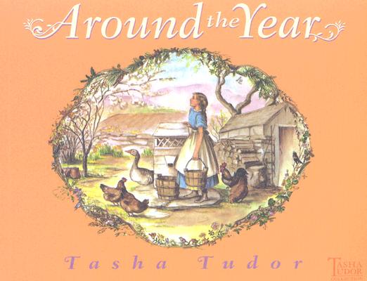 Cover Image for Around the Year -- Tasha Tudor, Paperback
