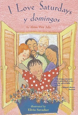 Cover Image for I Love Saturdays y Domingos -- Alma Flor Ada, Paperback
