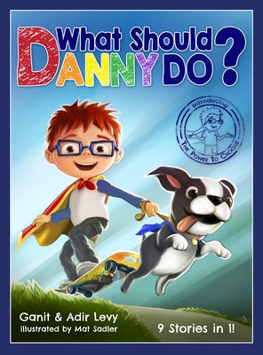 Cover Image for What Should Danny Do? -- Adir Levy, Hardcover