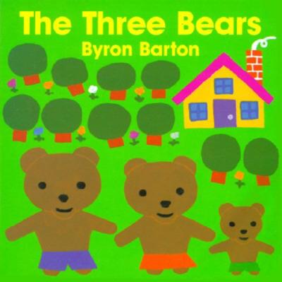 Cover Image for The Three Bears Board Book -- Byron Barton, Board Books