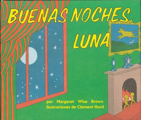 Cover Image for Buenas Noches, Luna: Goodnight Moon Board Book (Spanish Edition) -- Margaret Wise Brown, Board Books