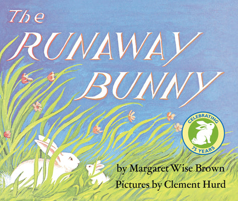 Cover Image for The Runaway Bunny Lap Edition: An Easter and Springtime Book for Kids -- Margaret Wise Brown, Board Books