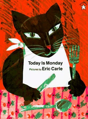 Cover Image for Today Is Monday -- Eric Carle, Paperback